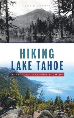 bokomslag Hiking Lake Tahoe
