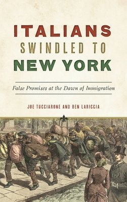 Italians Swindled to New York 1