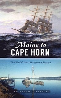 bokomslag Maine to Cape Horn