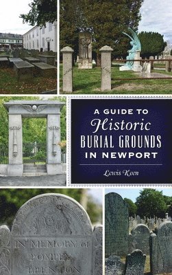 bokomslag Guide to Historic Burial Grounds in Newport