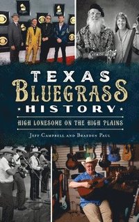 bokomslag Texas Bluegrass History