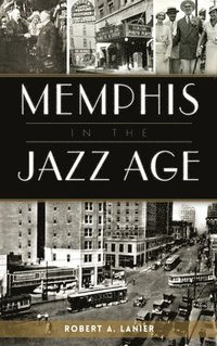 bokomslag Memphis in the Jazz Age
