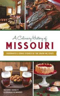 bokomslag Culinary History of Missouri