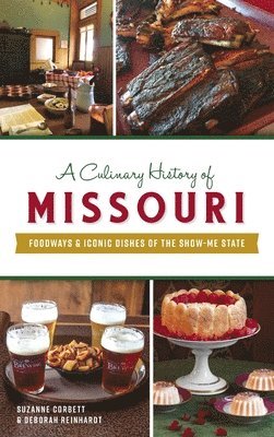 Culinary History of Missouri 1