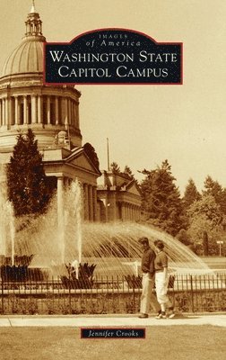 Jennifer Crooks - Washington State Capitol Campus, Inbunden
