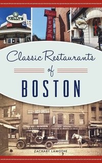 bokomslag Classic Restaurants of Boston