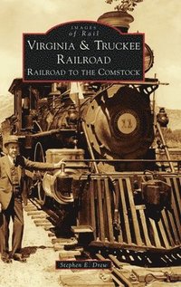 bokomslag Virginia & Truckee Railroad