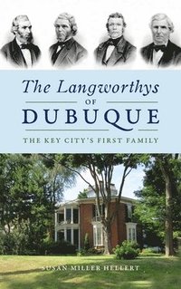 bokomslag Langworthys of Dubuque