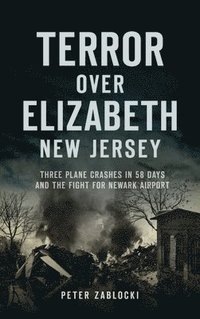 bokomslag Terror Over Elizabeth, New Jersey