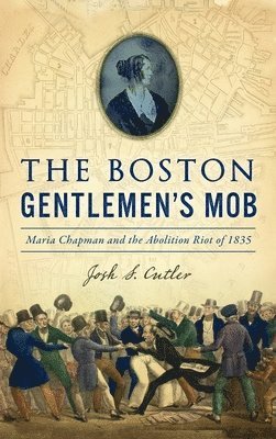 bokomslag Boston Gentlemen's Mob