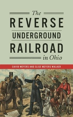 bokomslag Reverse Underground Railroad in Ohio