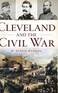 bokomslag Cleveland and the Civil War