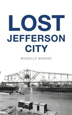 bokomslag Lost Jefferson City