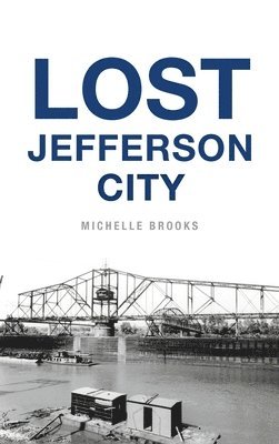 Lost Jefferson City 1