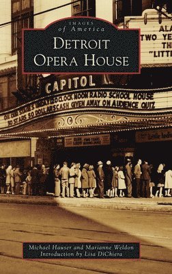 Michael Hauser, Marianne Weldon - Detroit Opera House, Inbunden