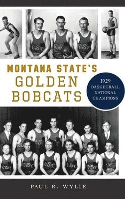 Montana State's Golden Bobcats 1