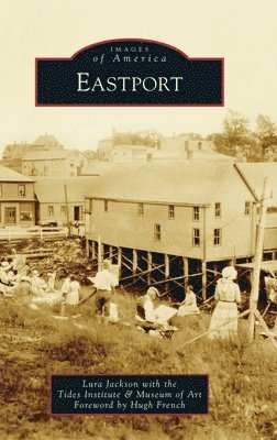 Lura Jackson - Eastport, Inbunden