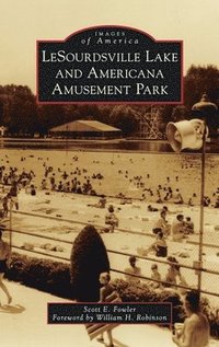 bokomslag Lesourdsville Lake and Americana Amusement Park