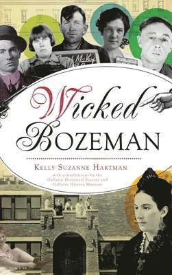 bokomslag Wicked Bozeman