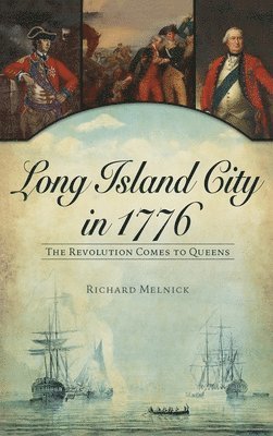 Long Island City in 1776