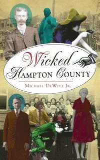 bokomslag Wicked Hampton County