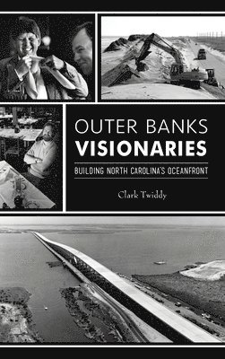 Outer Banks Visionaries 1