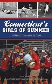 bokomslag Connecticut's Girls of Summer