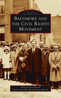 bokomslag Baltimore and the Civil Rights Movement