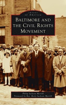 Baltimore and the Civil Rights Movement 1