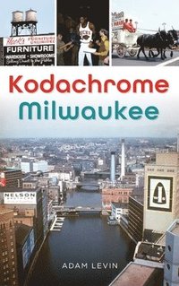 bokomslag Kodachrome Milwaukee