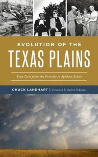 bokomslag Evolution of the Texas Plains