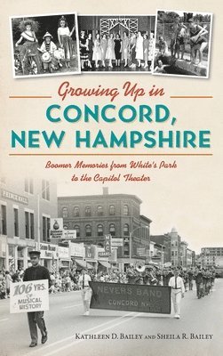 bokomslag Growing Up in Concord, New Hampshire