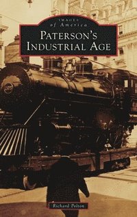 bokomslag Paterson's Industrial Age