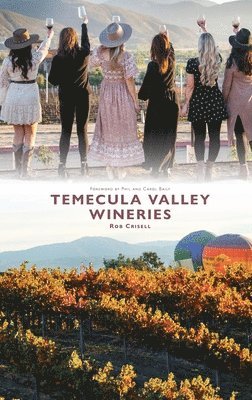 Temecula Valley Wineries 1