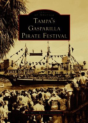Tampa's Gasparilla Pirate Festival