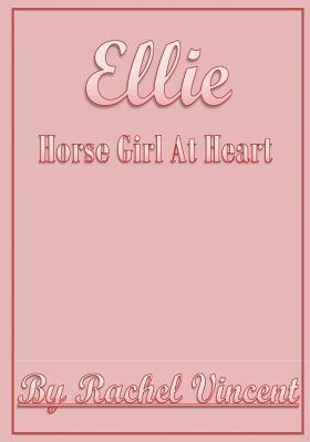 Ellie Horse Girl At Heart 1