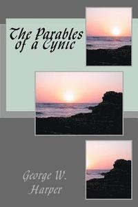 bokomslag The Parables of a Cynic