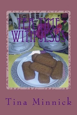 bokomslag Tea Time With Jesus: Healing and Rejoicing Through Poetry