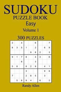 bokomslag Easy 300 Sudoku Puzzle Book: Volume 1