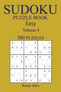 bokomslag Easy 300 Sudoku Puzzle Book: Volume 4