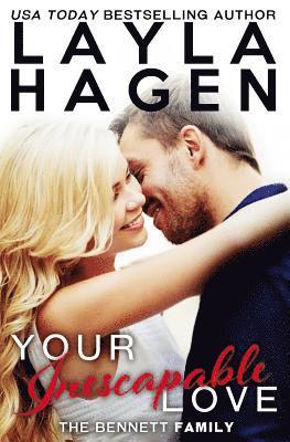 Your Inescapable Love