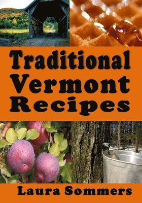 bokomslag Traditional Vermont Recipes