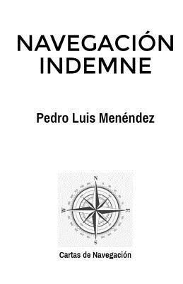 Pedro Luis Menendez - Navegación indemne, Häftad