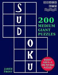 bokomslag Sudoku 200 Medium Giant Puzzles: Each Huge Puzzle Fills Whole 8" Page. Easy To Read With Tons Of Space For Notes.