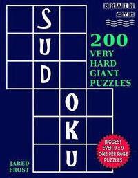bokomslag Sudoku 200 Very Hard Giant Puzzles: Each Huge Puzzle Fills Whole 8" Page. Easy To Read With Tons Of Space For Notes.