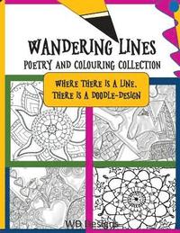 bokomslag Wandering Lines: Poetry and Colouring Collection