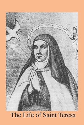 The Life of Saint Teresa 1