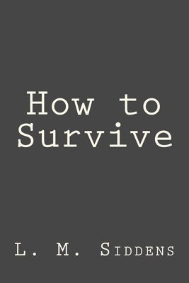 bokomslag How to Survive