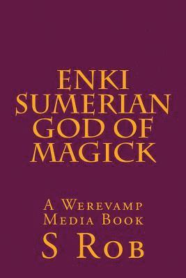 Enki Sumerian God of Magick 1