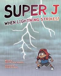 bokomslag Super J: When Lightning Strikes!